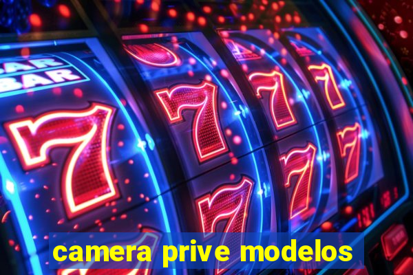 camera prive modelos